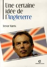 Une certaine idée de l'Angleterre