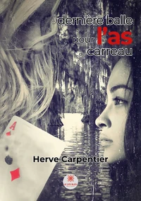 Une dernière balle pour l'as de carreau
