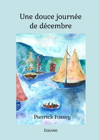 Une douce journée de décembre