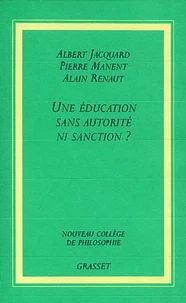 Une éducation sans autorité ni sanction ?