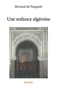 Une enfance algéroise