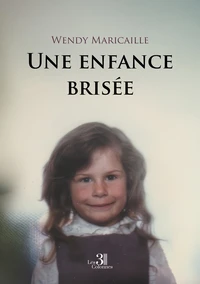 Une enfance brisée