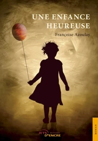 Une enfance heureuse