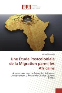Une etude Postcoloniale de la Migration parmi les Africains
