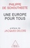 Une Europe pour tous. Dix essais sur la construction européenne