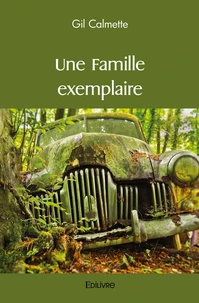 Une Famille exemplaire