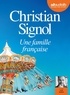 Christian Signol - Une famille française. 1 CD audio MP3