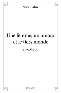 Une femme, un amour et le tiers monde
