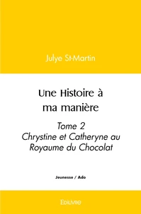 Une Histoire à ma manière