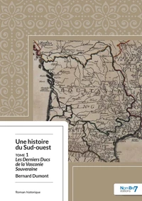 Les derniers ducs de la Vasconie souveraine