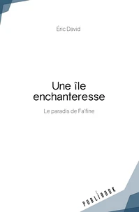 Une ile enchanteresse