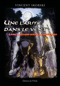 Quand germe la vengeance