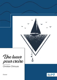 Une lueur pour croire