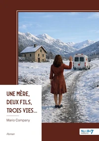 Une mère, deux fils, trois vies...