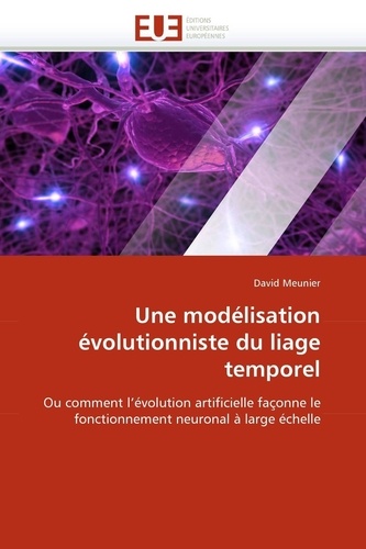 David Meunier - Une modélisation évolutionniste du liage temporel.