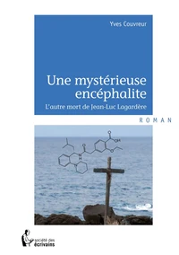 Une Mystérieuse encéphalite