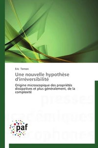 Une nouvelle hypothèse d'irréversibilité