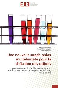 Une nouvelle sonde rédox multidentate pour la chélation des cations