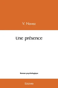Une présence