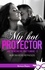 Une rencontre inattendue Tome 2 My hot protector