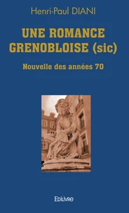 Une romance grenobloise (sic)