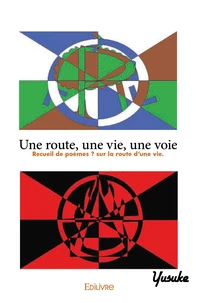 Une route, une vie, une voie