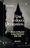Gilbert Joseph - Une si douce Occupation... - Simone de Beauvoir et Jean-Paul Sartre (1940-1944).