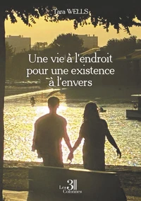 Une vie à l'endroit pour une existence à l'envers