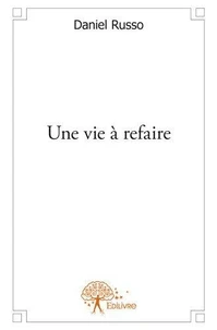 Une vie à refaire