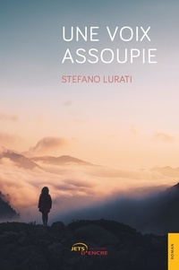 Stefano Lurati - Une voix assoupie.