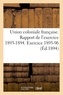  Anonyme - Union coloniale française Rapport de l'exercice 1893-1894. Banquet colonial de 1894.