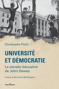 Christophe Point - Unité et démocratie - La pensée éducative de John Dewey.