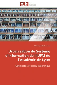 Urbanisation du Système d'Information de l'IUFM de l'Académie de Lyon