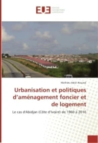 Urbanisation et politiques d'aménagement foncier et de logement