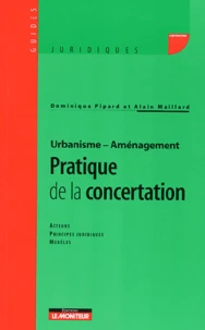 Urbanisme-Aménagement : pratique de la concertation