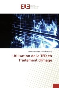 Rivo Randriamaroson - Utilisation de la TFD en Traitement d'Image.