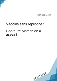 Vaccins sans reproche