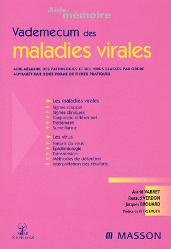 Astrid Vabret et Renaud Verdon - Vademecum des maladies virales.