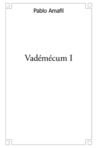 Vadémécum - Tome 1
