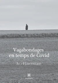 Vagabondages en temps de Covid
