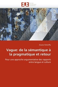  Simonffy-z - Vague: de la sémantique à la pragmatique et retour.
