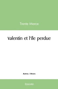 Valentin et l'île perdue