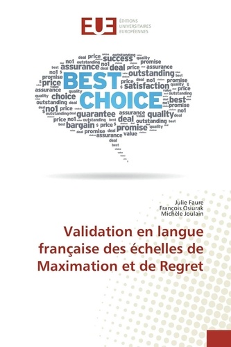 Julie Faure - Validation en langue française des échelles de Maximation et de Regret.