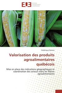 Valorisation des produits agroalimentaires québecois