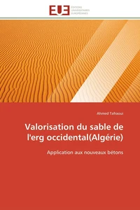 Valorisation du sable de l'erg occidental(algérie)