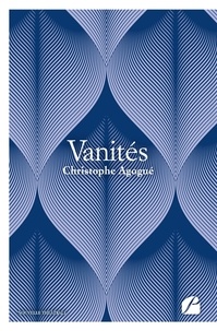 Christophe Agogué - Vanités.