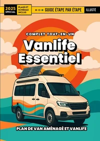 Vanlife Essentiel  Guide Complet (Français)