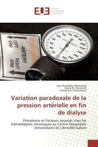 Jean Mackanga - Variation paradoxale de la pression arterielle en fin de dialyse - Prevalence et Facteurs associes chez les hemodialyses chroniques au Centre Hospitalier Universitaire.