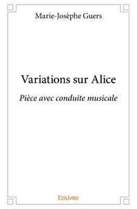 Variations sur Alice