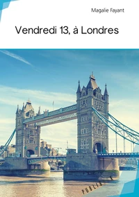 Vendredi 13, à Londres